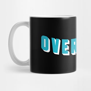 EXPERIENCE THE OVERFLOW OF GOD’S LOVE AND GRACE Mug